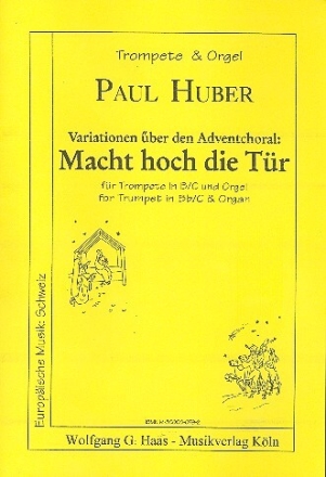 Variationen �ber Macht hoch die T�r f�r Trompete B/C und Orgel