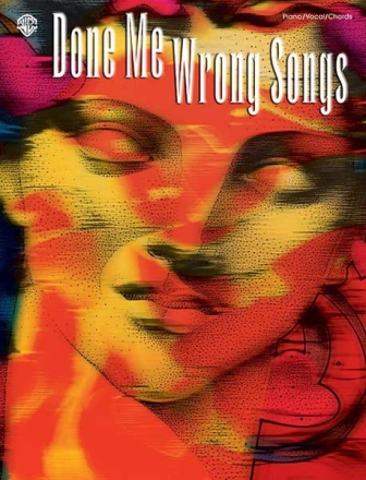VariousDone Me Wrong Songs (PVG) Piano/Vocal/Guitar Mixed