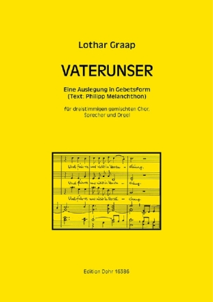 Vaterunser f�r Sprecher, gem Chor (SAM) und Orgel Partitur