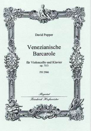 Venezianische Barcarole op.75,3 f�r Violoncello und Klavier
