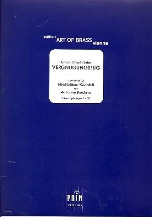 Vergn�gungszug f�r 2 Trompeten, Horn, Posaune und Tuba Partitur und Stimmen