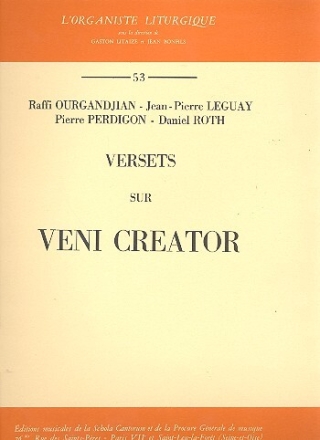 Versets sur veni creator pour orgue L'organiste liturgique vol.53