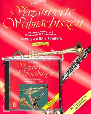 Verzauberte Weihnachtszeit (+CD) f�r Trompete-Klarinette-Saxophon