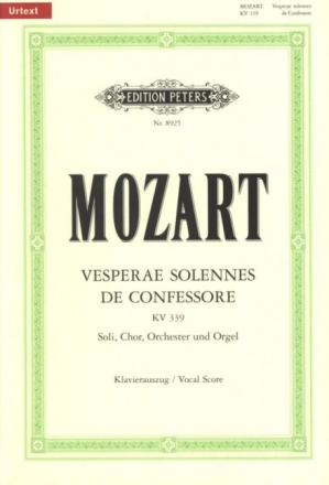 Vesperae solennes de confessore KV339 f�r Soli, Chor, Orchester und Orgel Klavierauszug