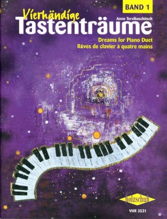 Vierh�ndige Tastentr�ume Band 1 f�r Klavier zu 4 H�nden Spielpartitur