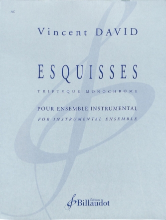 Vincent David, Esquisses ORCHESTRA PARTITUR + STIMMEN