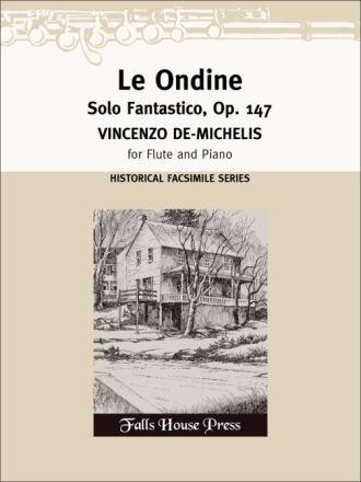 Vincenzo De Michelis Le Ondine Op.147 Solo Fantastico Fl�te und Klavier