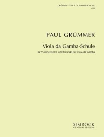 Viola da Gamba-Schule f�r Violoncellisten und Freunde der Viola da Gamba