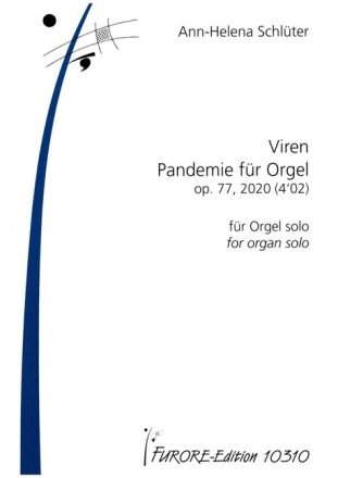Viren op.77 Pandemie f�r Orgel
