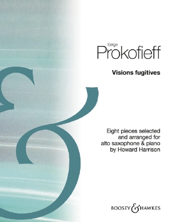 Visions fugitives op.22 8 pieces for alto saxophone and piano