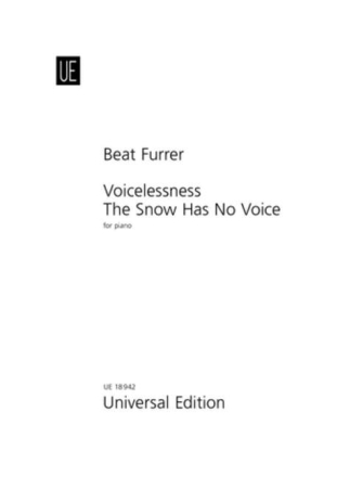 Voicelessness The Snow has no voice for piano