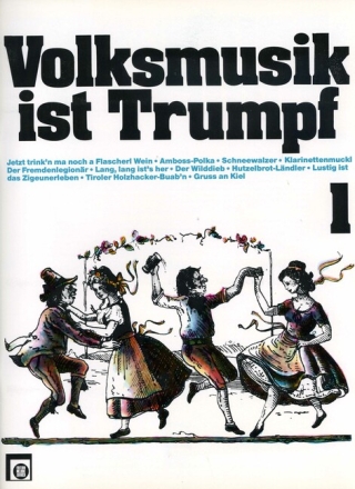Volksmusik ist Trumpf Band 1 (mit B-Stimmen)