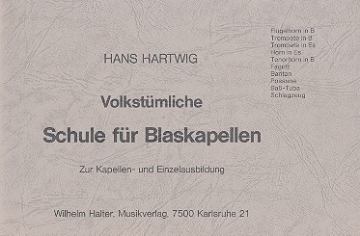 Volkst�mliche Schule f�r Blaskapellen Zur Kapellen- und Einzelausbildung