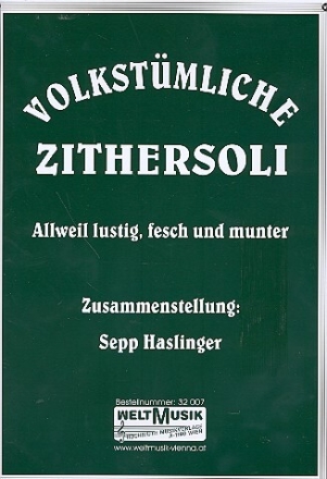 Volkst�mliche Zithersoli f�r Konzertzither (Wiener Stimmung)