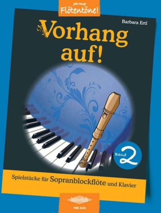 Vorhang auf Band 2 f�r Sopranblockfl�te und Klavier
