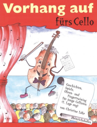 Vorhang auf f�rs Cello  f�r junge Cellisten (1. Lage eng)