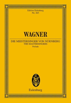 Vorspiel zu 'Die Meistersinger von N�rnberg' f�r Orchester Studienpartitur