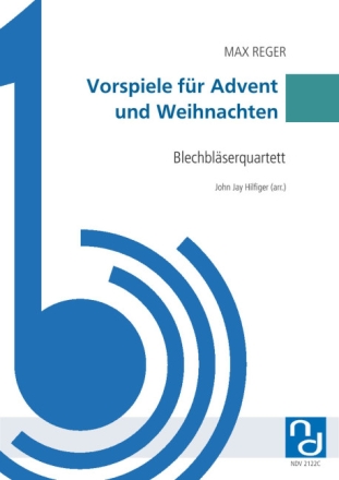 Vorspiele f�r Advent und Weihnachten f�r 2 Trompeten in B, Horn in F und Posaune in C Partitur und Stimmen