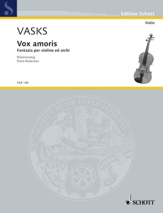Vox amoris f�r Violine und Streicher f�r Violine und Klavier