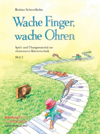 Wache Finger, wache Ohren Band 2 f�r Klavier