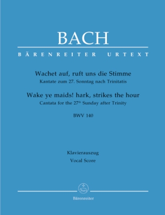 Wachet auf ruft uns die Stimme Kantate Nr.140 BWV140 Klavierauszug (dt/en)