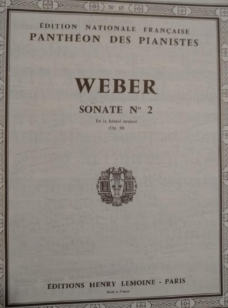 WEBER Carl Maria von Sonate n�2 en lab maj. Op.39 PIANO partition