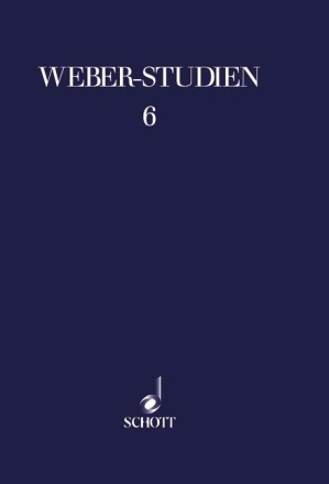 Weber-Studien 6 Band 6 Carl Maria von Weber als Schriftsteller
