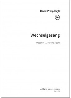 Wechselgesang, Mosaik Nr.2 f�r Viola