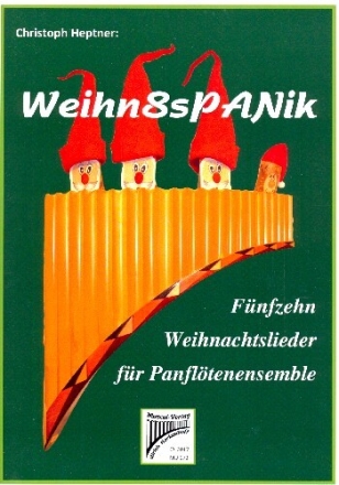 Weihn8spanik f�r 4 Panfl�ten (Ensemble) (AATB) Spielpartitur