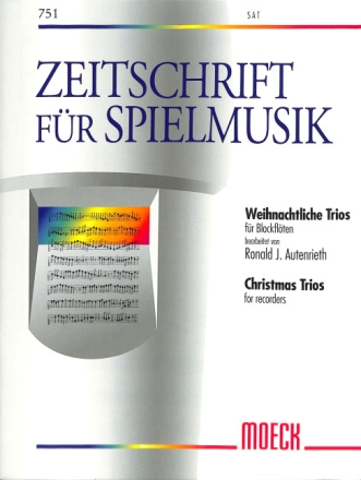 Weihnachtliche Trios f�r 3 Blockfl�ten (SAT) Spielpartitur