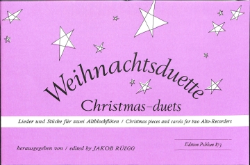 Weihnachtsduette f�r 2 Altblockfl�ten Spielpartitur