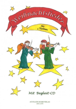 Weihnachtslieder (+CD): f�r 1-2 Violinen (mit Text und Akkorden)