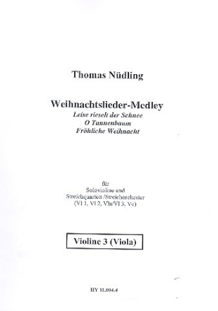 Weihnachtslieder-Medley f�r Violine und Streicher Violine 3/ Viola