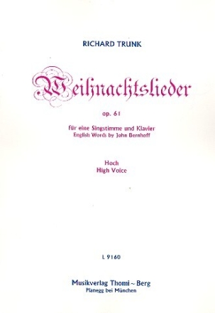 Weihnachtslieder op.61 f�r Gesang (hoch) und Klavier Partitur (dt/en)