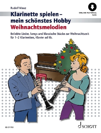 Weihnachtsmelodien (+Online Audio) f�r 2 Klarinetten (Klarinette und Klavier) Stimmen