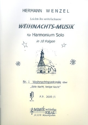 Weihnachtspastorale �ber 'Stille Nacht, heilige Nacht' f�r Harmonium