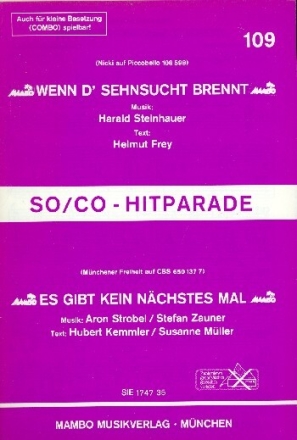 Wenn d' Sehnsucht brennt + Es gibt kein n�chstes Mal: f�r Salonorchester