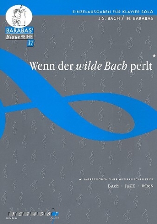 Wenn der wilde Bach perlt f�r Klavier
