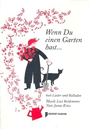 Wenn du einen Garten hast op.24 f�r Gesang und Klavier (dt)