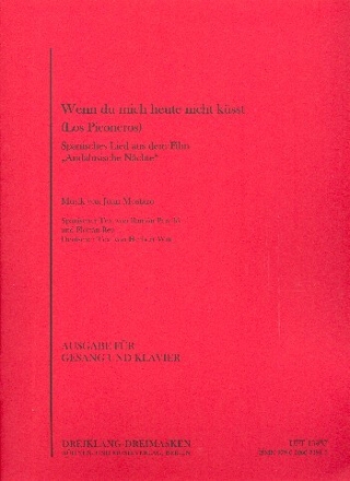 Wenn du mich heute nicht k�sst f�r Gesang und Klavier