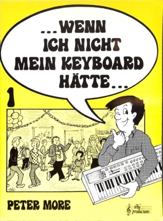 Wenn ich nicht mein Keyboard h�tte Band 1