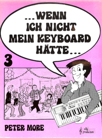 Wenn ich nicht mein Keyboard h�tte Band 3