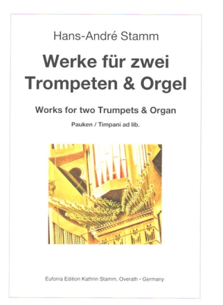 Werke f�r 2 Trompeten und Orgel (Pauken ad lib)