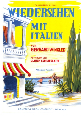 Wiedersehen mit Italien Potpourri f�r Akkordeon