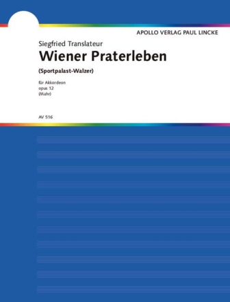 Wiener Praterleben / Sportpalast-Walzer f�r Akkordeon