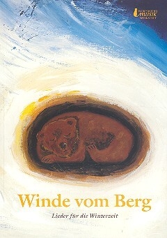 Winde vom Berg Lieder f�r die Winterzeit Liederheft