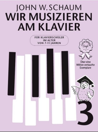 Wir musizieren am Klavier Band 3 f�r Klavier Neuausgabe 2018