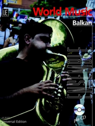 World Music Balkan (+CD-ROM): f�r flexibles Ensemble Partitur (Stimmen zum Ausdrucken)