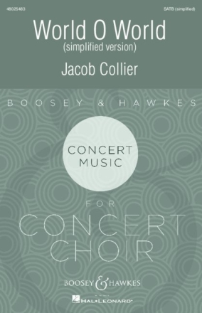 World, O World for mixed choir (divisi) a cappella choral score (simplified version)