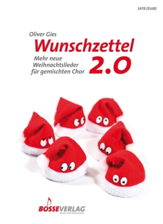 Wunschzettel 2.0 f�r gem Chor a cappella Chorpartitur